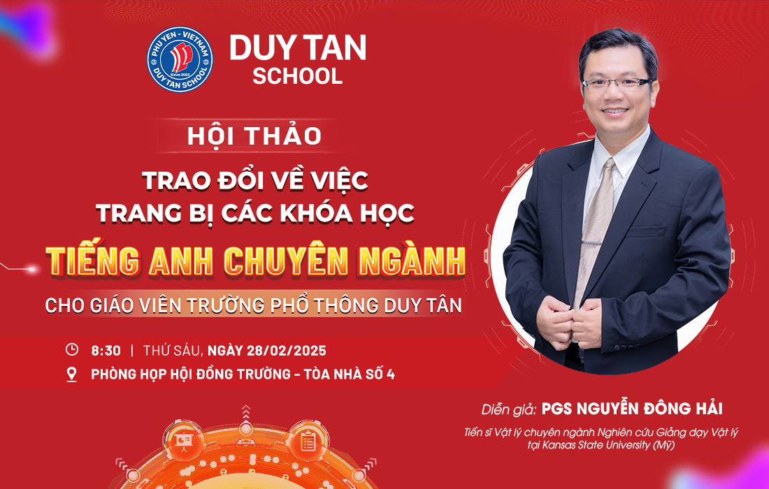 HỘI THẢO TRAO ĐỔI VỀ VIỆC TRANG BỊ CÁC KỸ NĂNG TIẾNG ANH CHUYÊN NGÀNH CHO GIÁO VIÊN TRƯỜNG PHỔ THÔNG DUY TÂN