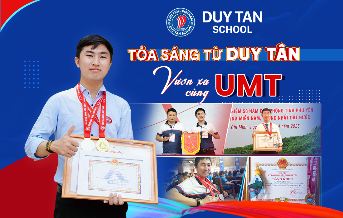 PHAN VĨNH TIẾN TỎA SÁNG TỪ DUY TÂN – VƯƠN XA CÙNG UMT