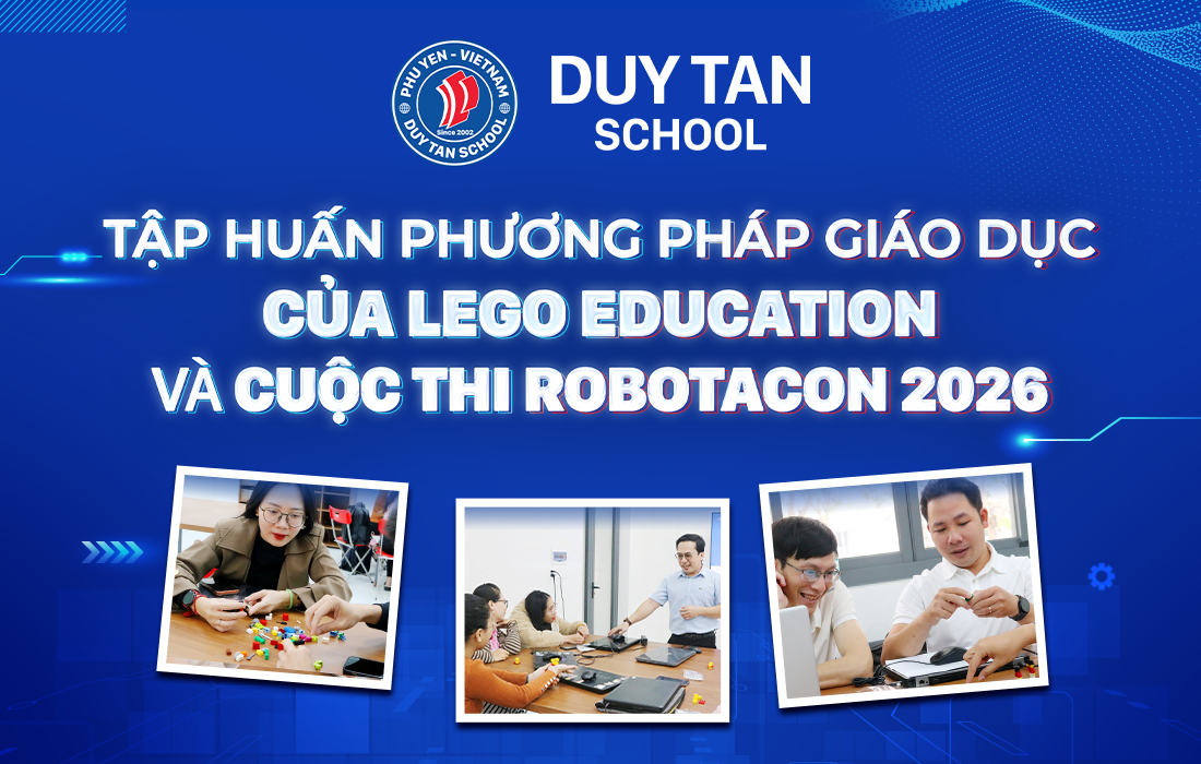 TẬP HUẤN PHƯƠNG PHÁP GIÁO DỤC LEGO EDUCATION & KHỞI ĐỘNG CUỘC THI ROBOTACON 2026