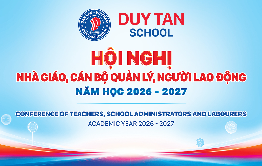 HỘI NGHỊ NHÀ GIÁO, CÁN BỘ QUẢN LÝ VÀ NGƯỜI LAO ĐỘNG NĂM HỌC 2026-2027: ĐỒNG LÒNG - TRÁCH NHIỆM - PHÁT TRIỂN